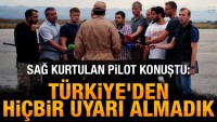 Sağ kurtulan Rus pilot konuştu: Türkiye’den hiçbir uyarı almadık