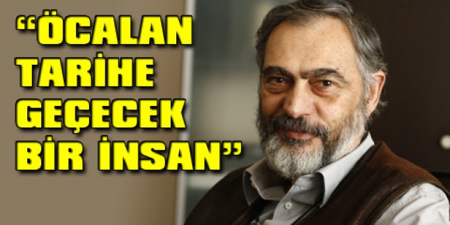 Etyen Mahçupyan: Öcalan(!) İdeolojik Olarak Gerçekten Bir Rehber(!) Ve Lider(!)